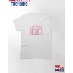 Lets Go Girls Graphic Tee Tshirt Retro